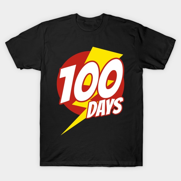 100 Days of School Superhero Edition T-Shirt by isstgeschichte